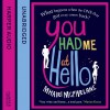 You Had Me At Hello - Mhairi McFarlane, Julie Hesmondhalgh