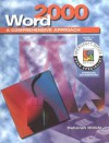 Word 2000: A Comprehensive Approach, Level 1: Core - Deborah Hinkle