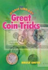 The Magic Library: Great Coin Tricks - Bruce Smith