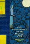 Seven Commentaries on an Imperfect Land: A Tor.Com Original - Ruthanna Emrys