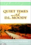 Quiet Times Life Essentials Journals: D.L. Moody, Andrew Murray, Charles Spurgeon - James Stuart Bell Jr.