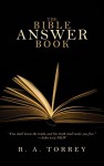 The Bible Answer Book - R. A. Torrey