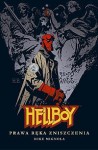 Hellboy: Prawa ręka zniszczenia - Mike Mignola