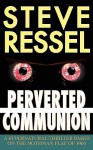 Perverted Communion - Steve Ressel