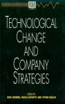 Technological Change & Company Strategies - Rod Coombs, Paolo Saviotti