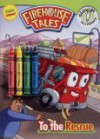 To the Rescue (Firehouse Tales) - Todd Dezago