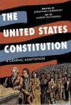 The United States Constitution: A Graphic Adaptation - Jonathan Hennessey, Aaron McConnell