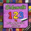 Sidewalk 123 [With Blue Chalk and Chalkboard] - Julie Markes