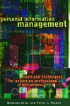 Personal Information Management: Tools and Techniques for Achieving Professional Effectiveness - Barbara Etzel, Peter Thomas, Peter J. Thomas