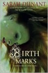 Birth Marks - Sarah Dunant