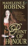 Point of Honour - Madeleine E. Robins