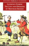 The Life and Opinions of Tristram Shandy, Gentleman (Oxford World's Classics) - Laurence Sterne, Ian C. Ross