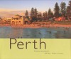 Perth - Frances Andrijich, Jeffrey Bell, Robert Drewe