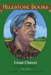 Cesar Chavez (Milestone Books) - Gary Soto, Lori Lohstoeter