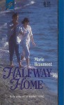 Halfway Home - Marie Beaumont