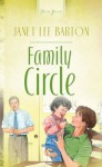 Family Circle (Truly Yours Digital Editions) - Janet Lee Barton