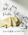 The Art of Pasta - Lucio Galletto