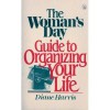 The Woman's Day Guide to Organizing Your Life - Diane Harris