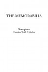 The Memorabilia - Xenophon Xenophon