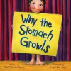 Why the Stomach Growls - Pamela Duncan Edwards