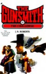 The Gunsmith 181: The Challenge - J.R. Roberts