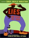 Lies and Other Tall Tales - Zora Neale Hurston, Christopher Myers, Joyce Carol Thomas