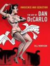 Innocence and Seduction: The Art of Dan DeCarlo - Bill Morrison