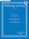 Pathways of Song, Vol 1: Low Voice, Book & CD (Pathways of Song Series) - Frank LaForge, Will Earhart