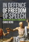 In Defence of Freedom of Speech - Chris Berg