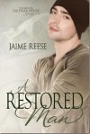 A Restored Man - Jaime Reese