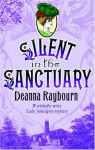 Silent in the Sanctuary - Deanna Raybourn