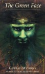 The Green Face (Decadence from Dedalus) - Gustav Meyrink