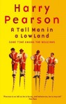 A Tall Man In A Low Land: Some Time Among the Belgians - Harry Pearson