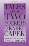 Tales from Two Pockets - Karel Čapek, Norma Comrada