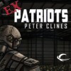 Ex-Patriots - Peter Clines
