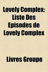 Lovely Complex - Livres Groupe