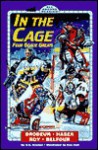 In the Cage: four goalie greats - Sydelle Kramer, Ken Call