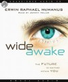 Wide Awake: The Future is Waiting Within You - Erwin Raphael McManus, Johnny Heller