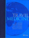 Travel Medicine - Jay Keystone, David H. Freedman, Phyllis Kozarsky