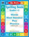 Spelling Book Level 1-2 - Words Most Needed Plus Phonics - Edward B. Fry