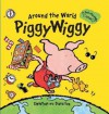 Around the World PiggyWiggy: A Pull-the-Page Book - Diane Fox, Diane Fox