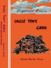 Supplement Edition: Uncle Tom's Cabin, or Life Among the Lowly - Harriet Beecher Stowe, Sasha Newborn