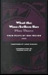 What the Wine-Sellers Buy Plus Three: Four Plays by Ron Milner - Ron Milner