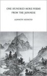 One Hundred More Poems from the Japanese (New Directions Books) - Kenneth Rexroth