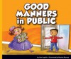 Good Manners in Public - Ann Ingalls, Ronnie Rooney