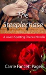 The Steeplechase - Carrie Fancett Pagels