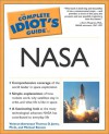 Complete Idiot's Guide to NASA - Michael Benson, Michael Benson, Michael Benson