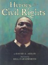 Heroes for Civil Rights - David A. Adler, Bill Farnsworth
