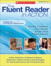 The Fluent Reader in Action: PreK�4: A Rich Collection of Research-Based, Classroom-Tested Lessons and Strategies for Improving Fluency and Comprehension - Tim Rasinski, Kristin Lems, Gay Fawcett, Robert Ackland