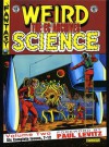 The EC Archives: Weird Science, Vol. 2 - Al Feldstein, Harvey Kurtzman, Wallace Wood, Paul Levitz